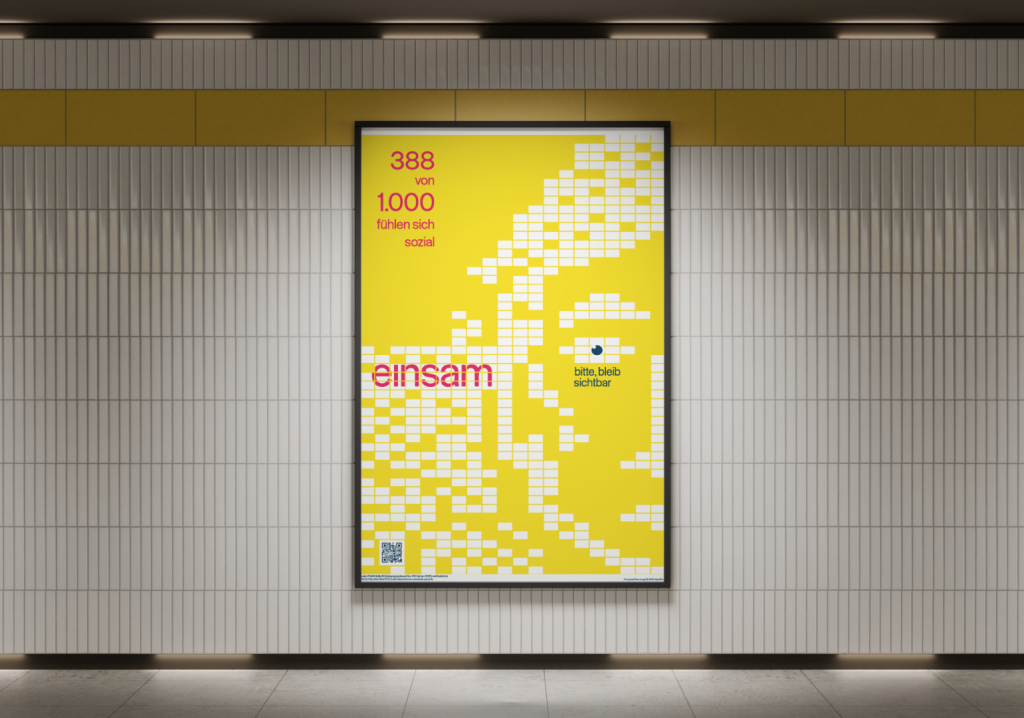 Kampagnen Design von Silja Wolff, Grafikdesignerin, Data-Art-Plakat in U-Bahn-Station hängend, Motiv aus der gesellschaftskritischen Kampagne über soziale Einsamkeit, Digitaldruck, 2025
