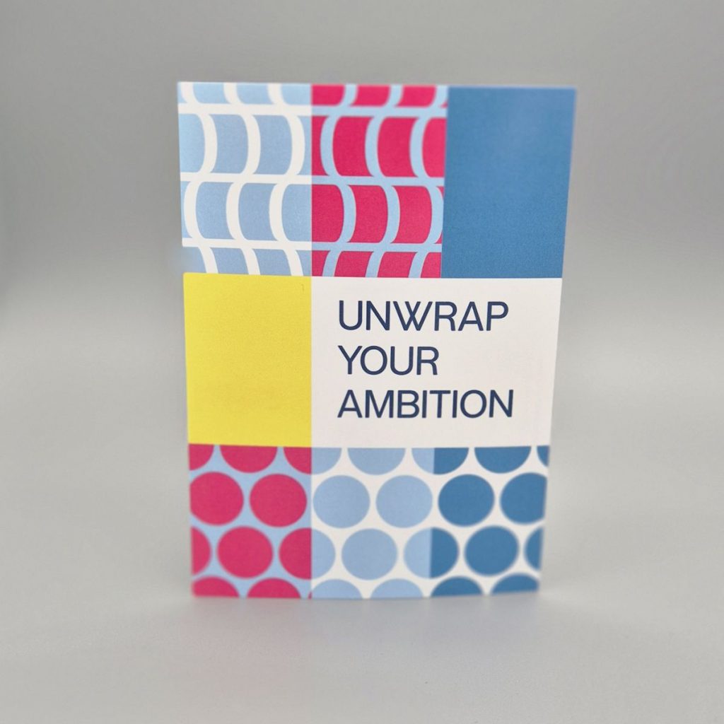 Brand Design umgesetzt als farbstarke Akzente und Muster im Rasterlayout auf einer postkarte, ergänzt von dem Text unwrap your ambition